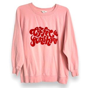 NWOT Wildfox “Coffee & Sunshine” Pink Graphic Sweatshirt Size L